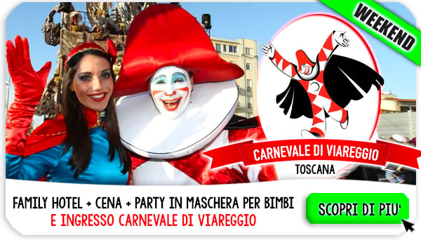 Carnevale di Viareggio 2023 offerte weekend in family hotel